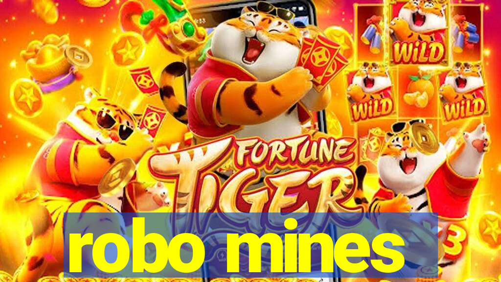 robo mines